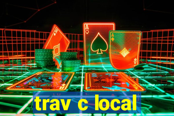 trav c local